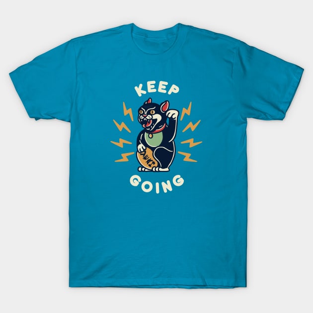 Keep Going T-Shirt by Fine Time Studios